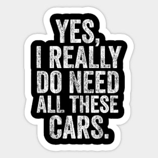 Yes i really do need all these cars mechanic Sticker